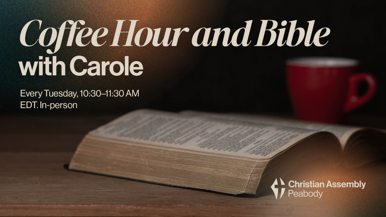 Coffee Hour and Bible with Carole - C.A. Peabody - Site